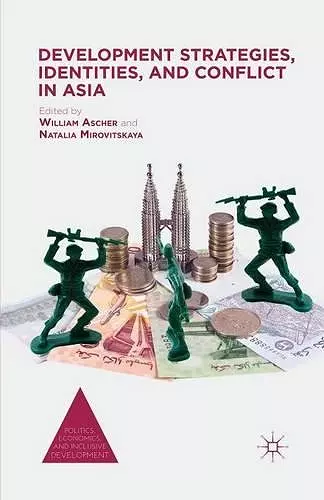 Development Strategies, Identities, and Conflict in Asia cover