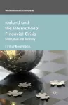 Iceland and the International Financial Crisis cover