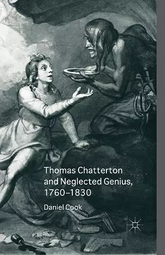 Thomas Chatterton and Neglected Genius, 1760-1830 cover