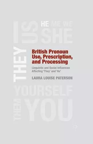 British Pronoun Use, Prescription, and Processing cover