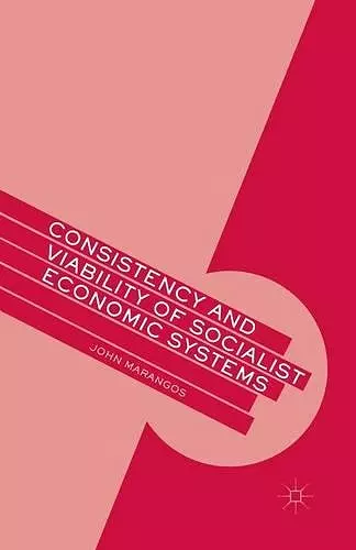 Consistency and Viability of Socialist Economic Systems cover