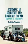 Journeys in Argentine and Brazilian Cinema cover