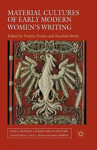 Material Cultures of Early Modern Women's Writing cover