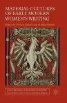 Material Cultures of Early Modern Women's Writing cover