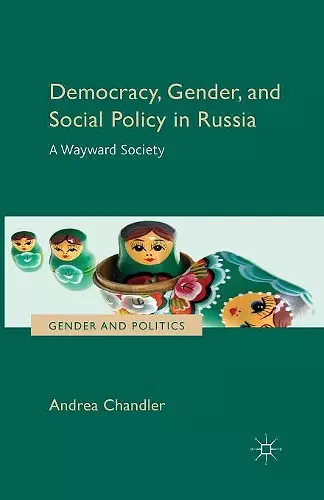 Democracy, Gender, and Social Policy in Russia cover
