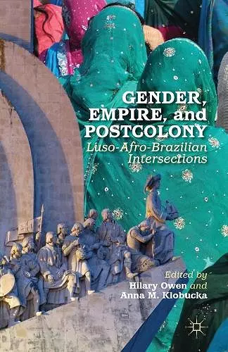 Gender, Empire, and Postcolony cover