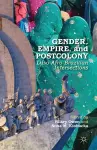 Gender, Empire, and Postcolony cover