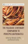 The Palgrave Centenary Companion to Principia Mathematica cover