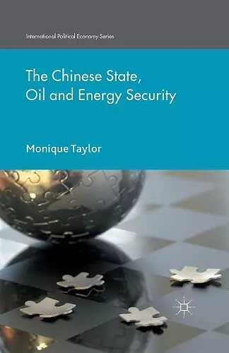 The Chinese State, Oil and Energy Security cover