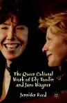The Queer Cultural Work of Lily Tomlin and Jane Wagner cover