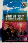 Austrian Theory and Economic Organization cover