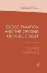 Excise Taxation and the Origins of Public Debt cover