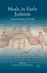 Meals in Early Judaism cover