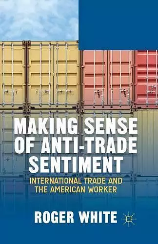 Making Sense of Anti-trade Sentiment cover