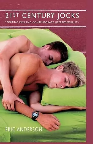 21st Century Jocks: Sporting Men and Contemporary Heterosexuality cover