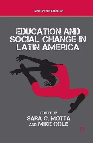Education and Social Change in Latin America cover