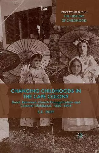 Changing Childhoods in the Cape Colony cover