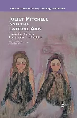 Juliet Mitchell and the Lateral Axis cover