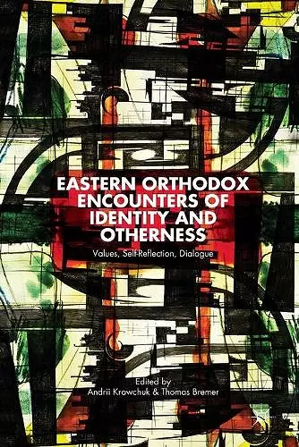 Eastern Orthodox Encounters of Identity and Otherness cover