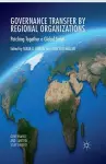 Governance Transfer by Regional Organizations cover