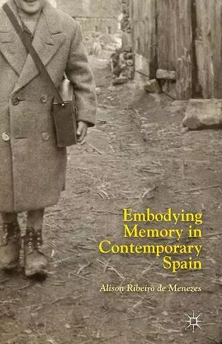 Embodying Memory in Contemporary Spain cover