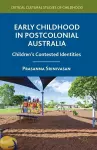 Early Childhood in Postcolonial Australia cover