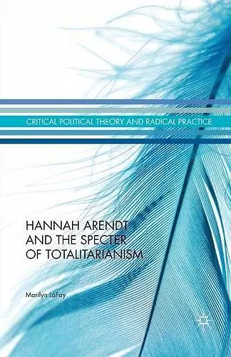 Hannah Arendt and the Specter of Totalitarianism cover