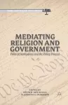 Mediating Religion and Government cover