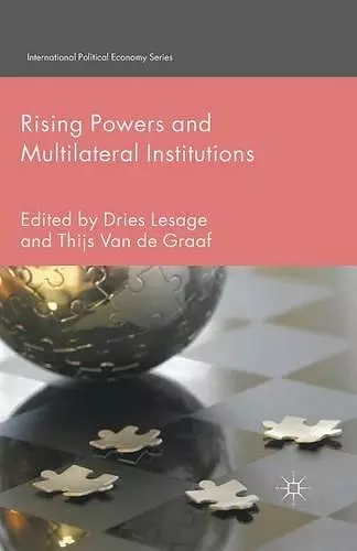 Rising Powers and Multilateral Institutions cover