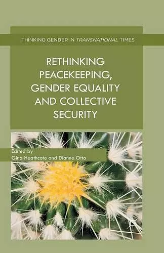 Rethinking Peacekeeping, Gender Equality and Collective Security cover