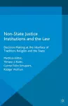 Non-State Justice Institutions and the Law cover
