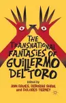The Transnational Fantasies of Guillermo del Toro cover