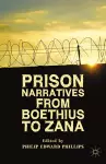 Prison Narratives from Boethius to Zana cover