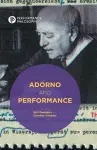 Adorno and Performance cover