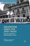 Argentina Since the 2001 Crisis cover