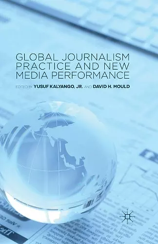 Global Journalism Practice and New Media Performance cover