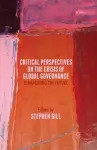 Critical Perspectives on the Crisis of Global Governance cover