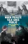 When Private Talk Goes Public cover