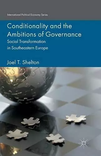 Conditionality and the Ambitions of Governance cover