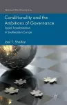 Conditionality and the Ambitions of Governance cover