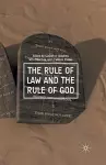 The Rule of Law and the Rule of God cover