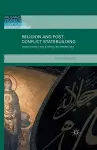 Religion and Post-Conflict Statebuilding cover