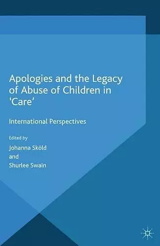 Apologies and the Legacy of Abuse of Children in 'Care' cover