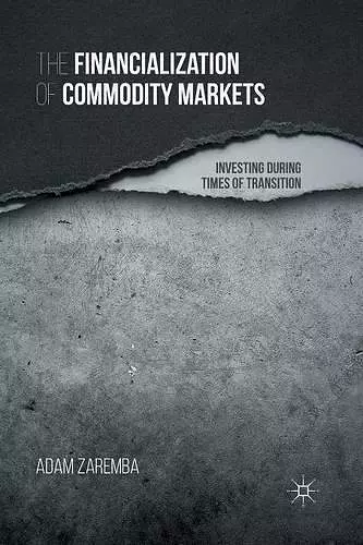 The Financialization of Commodity Markets cover