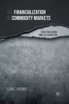The Financialization of Commodity Markets cover