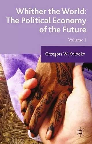 Whither the World: The Political Economy of the Future cover