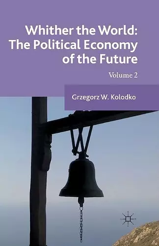 Whither the World: The Political Economy of the Future cover