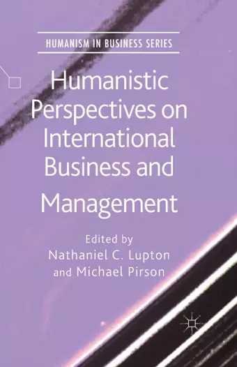 Humanistic Perspectives on International Business and Management cover