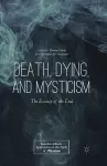 Death, Dying, and Mysticism cover