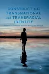 Constructing Transnational and Transracial Identity cover